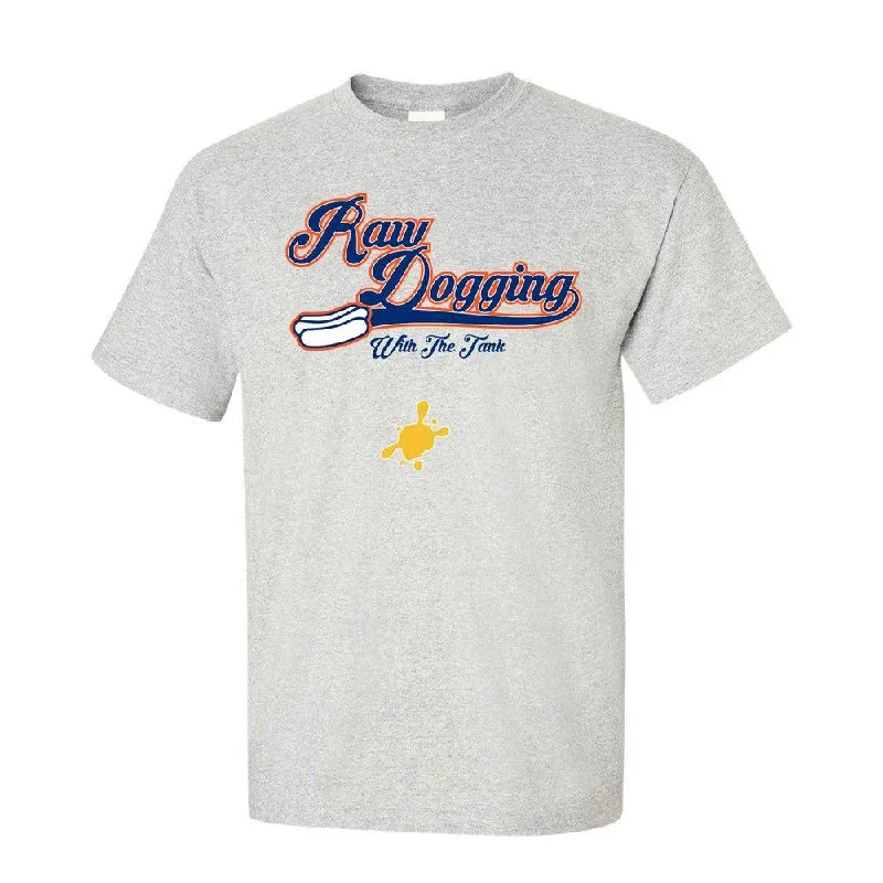 ------Raw Dogging Tee